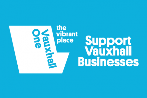 Show Your Support for Vauxhall Businesses